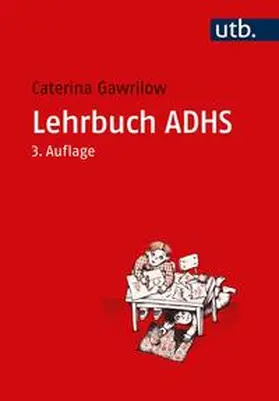 Gawrilow |  Lehrbuch ADHS | eBook | Sack Fachmedien