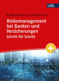 Blatter / Bradbury / Bruhn |  Risikomanagement bei Banken und Versicherungen Schritt für Schritt | eBook | Sack Fachmedien