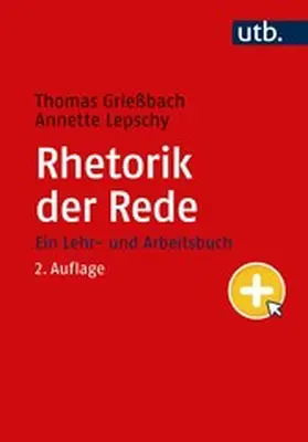 Grießbach / Lepschy |  Rhetorik der Rede | eBook | Sack Fachmedien