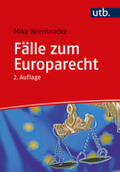 Wienbracke |  Fälle zum Europarecht | eBook | Sack Fachmedien