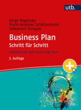 Ragotzky / Schittenhelm / Torasan | Business Plan Schritt für Schritt | E-Book | sack.de