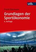 Daumann |  Grundlagen der Sportökonomie | eBook | Sack Fachmedien