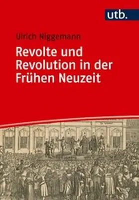 Niggemann |  Revolte und Revolution in der Frühen Neuzeit | eBook | Sack Fachmedien