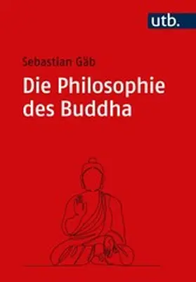 Gäb | Die Philosophie des Buddha | E-Book | www.sack.de