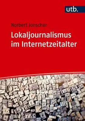 Jonscher |  Lokaljournalismus im Internetzeitalter | eBook | Sack Fachmedien