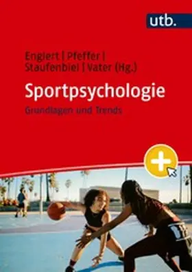 Englert / Pfeffer / Staufenbiel |  Sportpsychologie | eBook | Sack Fachmedien