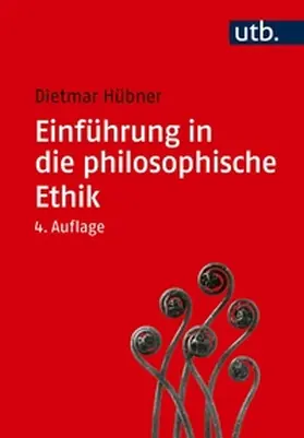 Hübner |  Einführung in die philosophische Ethik | eBook | Sack Fachmedien