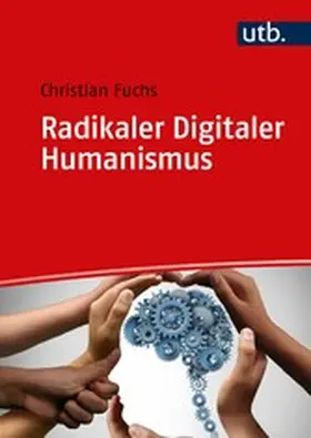 Fuchs | Radikaler Digitaler Humanismus | E-Book | www.sack.de