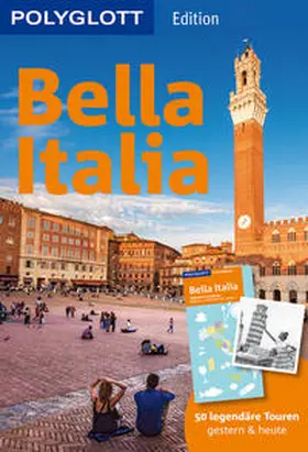 Stadler / Pelz / von Imhof |  POLYGLOTT on tour Reiseführer Bella Italia | Buch |  Sack Fachmedien