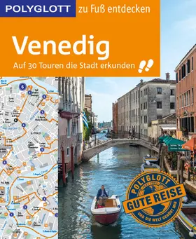 Raether-Klünker |  POLYGLOTT Reiseführer Venedig zu Fuß entdecken | eBook | Sack Fachmedien