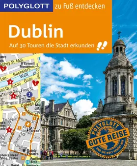 Rieder |  POLYGLOTT Reiseführer Dublin zu Fuß entdecken | eBook | Sack Fachmedien