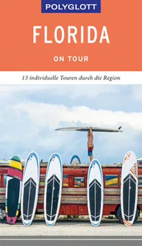 Teuschl | POLYGLOTT on tour Reiseführer Florida | Buch | 978-3-8464-0330-3 | sack.de
