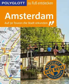Kilimann / Nowak / Knoller |  POLYGLOTT Reiseführer Amsterdam zu Fuß entdecken | eBook | Sack Fachmedien