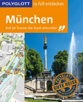 Baedeker |  POLYGLOTT Reiseführer München zu Fuß entdecken | eBook | Sack Fachmedien