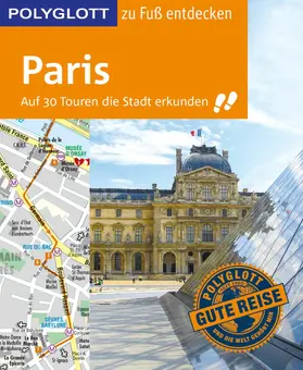Stüben |  POLYGLOTT Reiseführer Paris zu Fuß entdecken | eBook | Sack Fachmedien