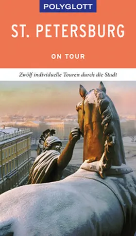 Könnecke |  POLYGLOTT on tour Reiseführer St. Petersburg | Buch |  Sack Fachmedien