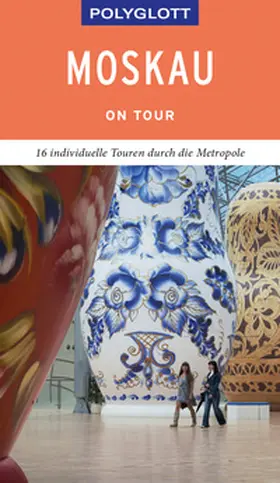 Rössig / Schily |  POLYGLOTT on tour Reiseführer Moskau | Buch |  Sack Fachmedien