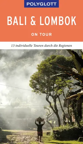 Rössig |  POLYGLOTT on tour Reiseführer Bali & Lombok | eBook | Sack Fachmedien