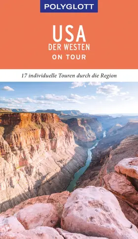 Braunger |  POLYGLOTT on tour Reiseführer USA – Der Westen | eBook | Sack Fachmedien