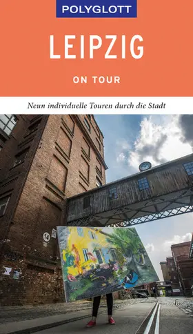 Schetar / Köthe |  POLYGLOTT on tour Reiseführer Leipzig | eBook | Sack Fachmedien
