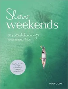 diverse |  Slow Weekends | eBook | Sack Fachmedien