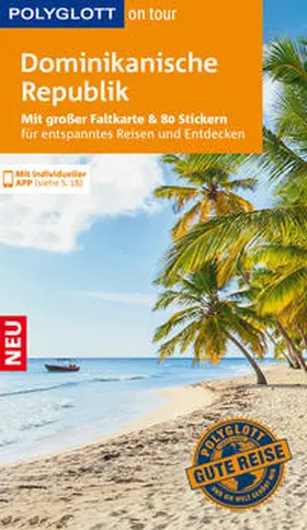Latzel / Reiter / Rössig |  POLYGLOTT on tour Reiseführer Dominikanische Republik | Buch |  Sack Fachmedien