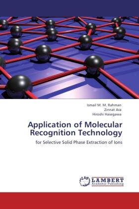 Rahman / Ara / Hasegawa |  Application of Molecular Recognition Technology | Buch |  Sack Fachmedien