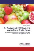 Odularu |  An Analysis of ECOWAS - EU Agricultural Trade Flows | Buch |  Sack Fachmedien