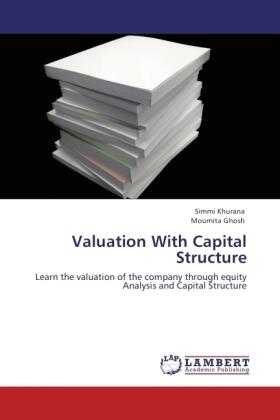 Khurana / Ghosh |  Valuation With Capital Structure | Buch |  Sack Fachmedien