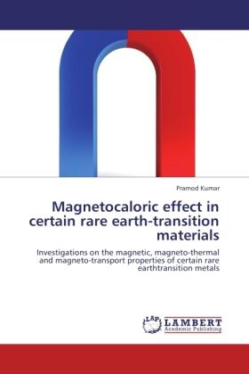Kumar |  Magnetocaloric effect in certain rare earth-transition materials | Buch |  Sack Fachmedien