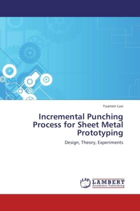 Luo |  Incremental Punching Process for Sheet Metal Prototyping | Buch |  Sack Fachmedien