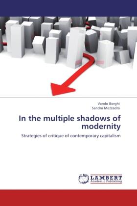 Borghi / Mezzadra |  In the multiple shadows of modernity | Buch |  Sack Fachmedien