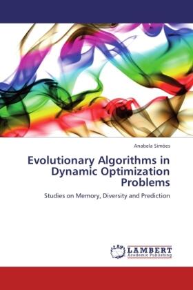 Simões |  Evolutionary Algorithms in Dynamic Optimization Problems | Buch |  Sack Fachmedien