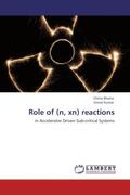 Bhatia / Kumar |  Role of (n, xn) reactions | Buch |  Sack Fachmedien