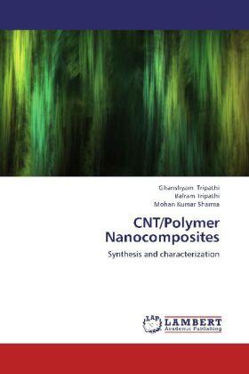Tripathi / Sharma |  CNT/Polymer Nanocomposites | Buch |  Sack Fachmedien