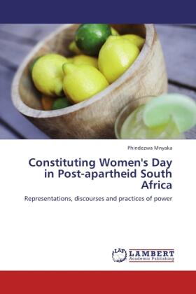 Mnyaka |  Constituting Women's Day in Post-apartheid South Africa | Buch |  Sack Fachmedien