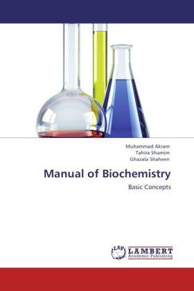 Akram / Shamim / Shaheen |  Manual of Biochemistry | Buch |  Sack Fachmedien