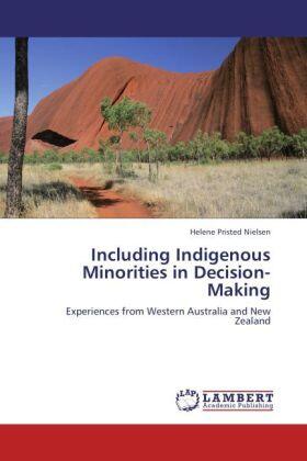 Pristed Nielsen |  Including Indigenous Minorities in Decision-Making | Buch |  Sack Fachmedien