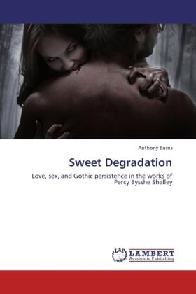 Burns |  Sweet Degradation | Buch |  Sack Fachmedien