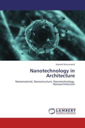 Niroumand |  Nanotechnology in Architecture | Buch |  Sack Fachmedien