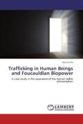 Soirila |  Trafficking in Human Beings and Foucauldian Biopower | Buch |  Sack Fachmedien