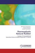 Narathichat / Nakason / Vennemann |  Thermoplastic  Natural Rubber | Buch |  Sack Fachmedien