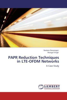 Dewangan / Singh |  PAPR Reduction Techniques in LTE-OFDM Networks | Buch |  Sack Fachmedien