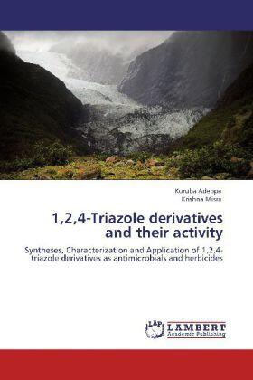 Adeppa / Misra |  1,2,4-Triazole derivatives and their activity | Buch |  Sack Fachmedien