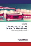 Jagdale / Ghuge |  Oral Floating In Situ Gel System For Furazolidone | Buch |  Sack Fachmedien