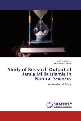 Naqvi / Kumar |  Study of Research Output of Jamia Millia Islamia in Natural Sciences | Buch |  Sack Fachmedien
