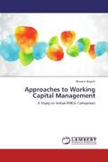 Bagchi |  Approaches to Working Capital Management | Buch |  Sack Fachmedien