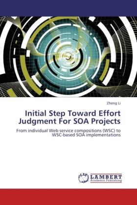 Li |  Initial Step Toward Effort Judgment For SOA Projects | Buch |  Sack Fachmedien