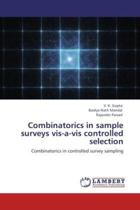 Gupta / Nath Mandal / Parsad |  Combinatorics in sample surveys vis-a-vis controlled selection | Buch |  Sack Fachmedien