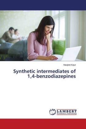 Kaur | Synthetic intermediates of 1,4-benzodiazepines | Buch | 978-3-8465-4366-5 | sack.de